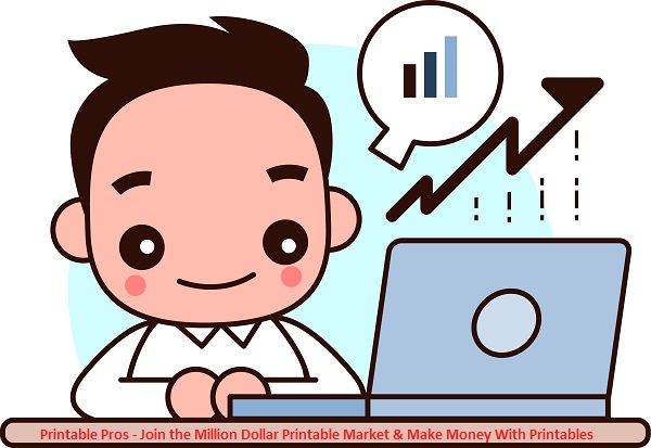 Printable Pros – Join the Million Dollar Printable Market & Make Money With Printables Printable Pros - Join the Million Dollar Printable Market & Make Money With Printables