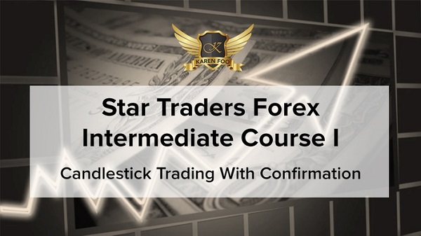 Karen Foo – Star Traders Forex Intermediate Course 1 Karen Foo – Star Traders Forex Intermediate Course 1