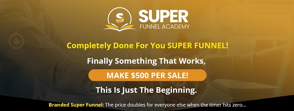 completely-done-for-you-super-funnel-super-funnel-academy completely-done-for-you-super-funnel-super-funnel-academy
