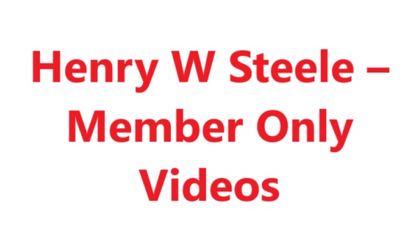 henry-w-steele-member-only-videos henry-w-steele-member-only-videos